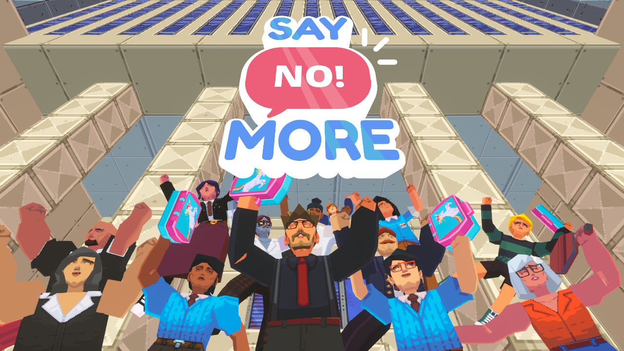Say No! More