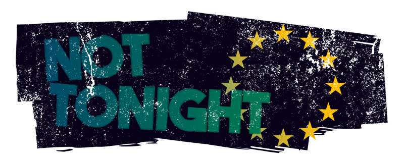 Not Tonight: Take Back Control Edition